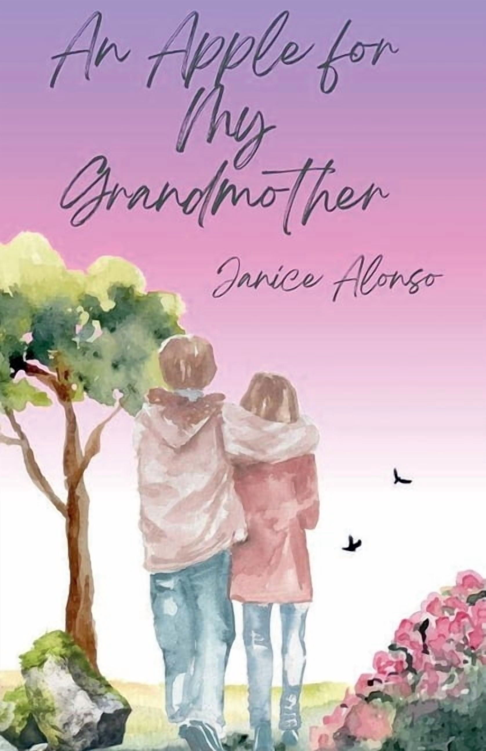 An Apple for My Grandmother, (Paperback)