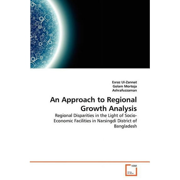 An Approach to Regional Growth Analysis (Paperback)