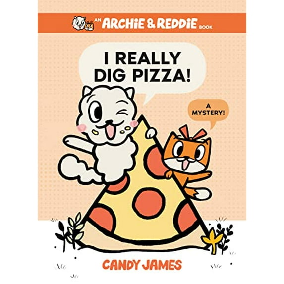 Pre-Owned I Really Dig Pizza!: A Mystery! (Hardcover) 0593350103 9780593350102
