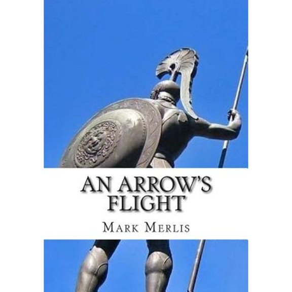 Pre-Owned An Arrow's Flight Paperback