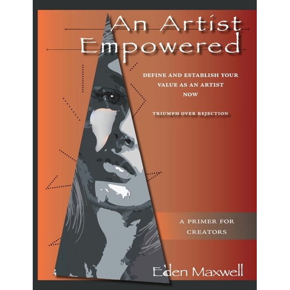 An Artist Empowered (Paperback)