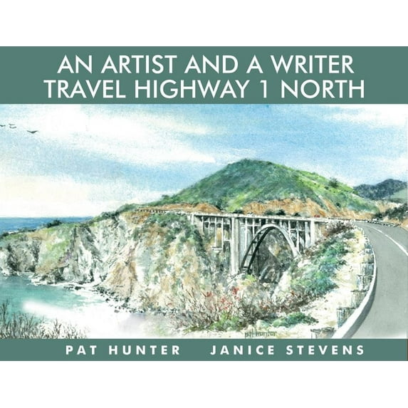 An Artist and a Writer Travel Highway 1 North (Paperback)