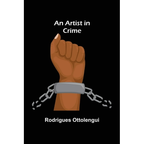 An Artist in Crime, (Paperback)