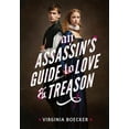 thumbnail image 1 of Pre-Owned An Assassin's Guide to Love and Treason (Paperback) 0316327298 9780316327299, 1 of 1