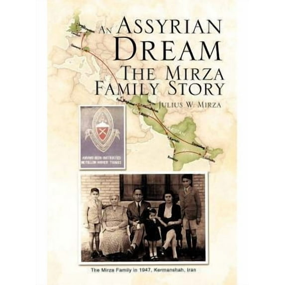 An Assyrian - Dream the Mirza Family Story