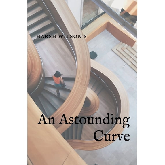 An Astounding Curve, (Paperback) - Walmart.com