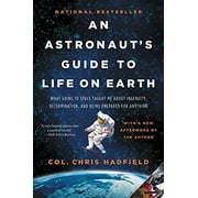 CHRIS HADFIELD An Astronaut's Guide to Life on Earth (Paperback)