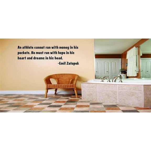 An Athlete Cannot Run With Money In His Pockets. He Must Run With Hope In His Heart And Dreams In His Head Wall Decal Quote 20x20