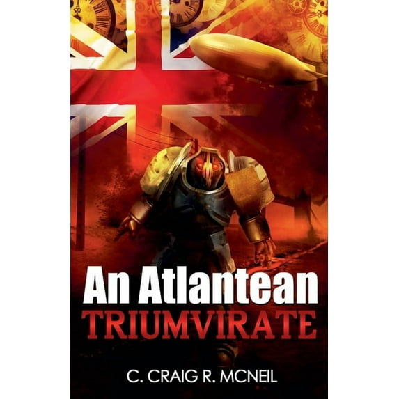 An Atlantean Triumvirate An Atlantean Triumvirate, Book 1, (Paperback)