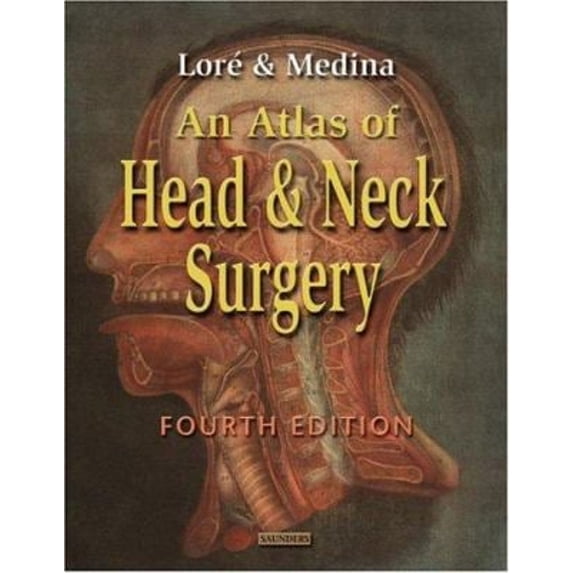 Pre-Owned An Atlas of Head and Neck Surgery (Hardcover) 0721673198 9780721673196
