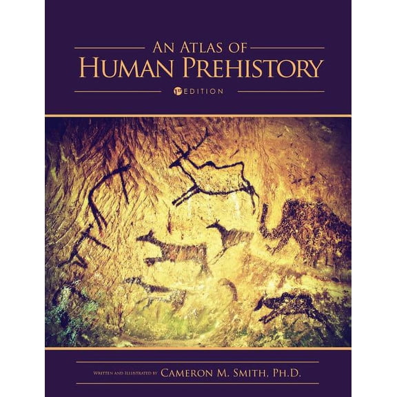 An Atlas of Human Prehistory, (Paperback)