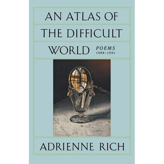 An Atlas of the Difficult World: Poems 1988-1991, (Paperback)