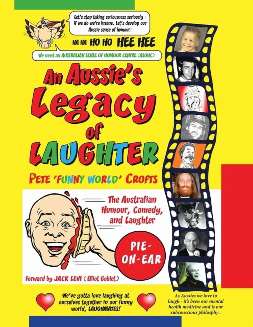An Aussie's Legacy of Laughter: The Australian Humour, Comedy, and ...