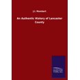 thumbnail image 1 of An Authentic History of Lancaster County (Paperback), 1 of 1