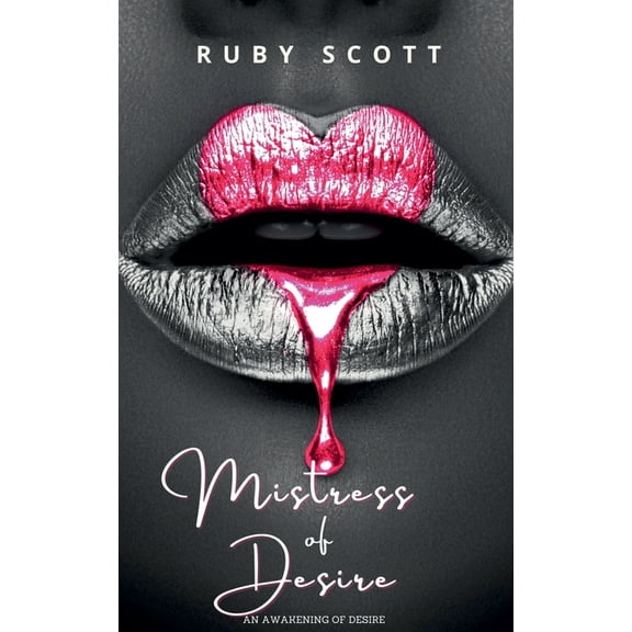 An Awakening of Desire Mistress of Desire, Book 3, (Paperback)