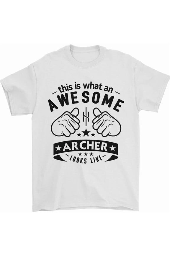 An Awesome Archer Looks Like Archery T-Shirt, Unisex T-Shirt