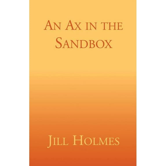 An Ax in the Sandbox (Paperback)