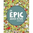 thumbnail image 1 of An EPIC Hidden Picture Activity Book (Paperback), 1 of 1