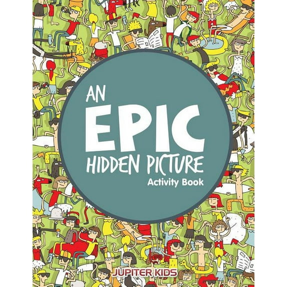 An EPIC Hidden Picture Activity Book (Paperback)