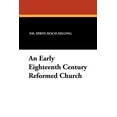 thumbnail image 1 of An Early Eighteenth Century Reformed Church (Paperback), 1 of 1