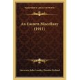 thumbnail image 1 of An Eastern Miscellany (1911) (Paperback), 1 of 1