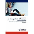 thumbnail image 1 of An Easy Guide to a Research Methodology (Paperback), 1 of 1