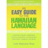 Pre-Owned An Easy Guide to the Hawaiian Language (Paperback) 1566477158 9781566477154