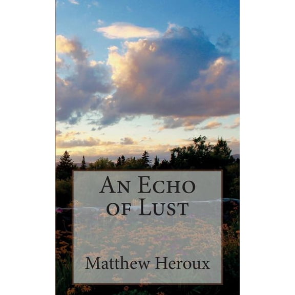An Echo of Lust