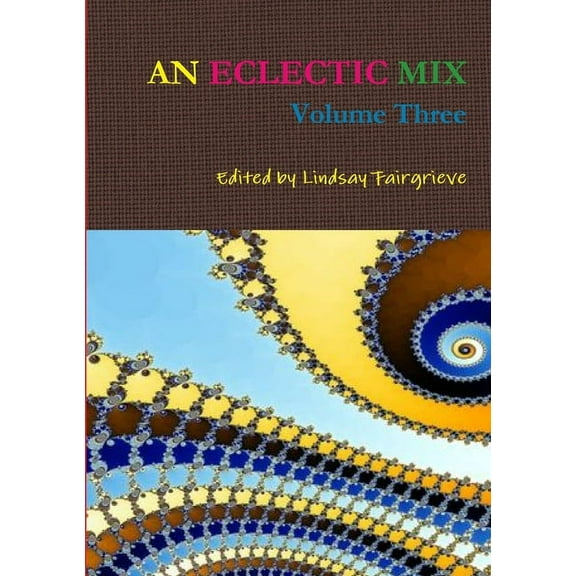 An Eclectic Mix, Volume Three, (Paperback)