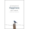 thumbnail image 1 of An Ecology of Happiness (Hardcover), 1 of 1