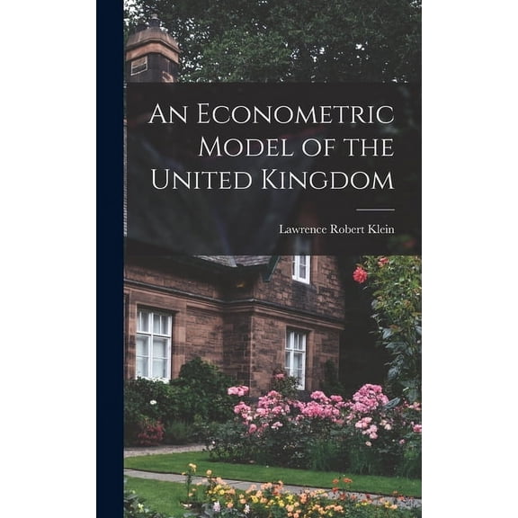 An Econometric Model of the United Kingdom, (Hardcover)