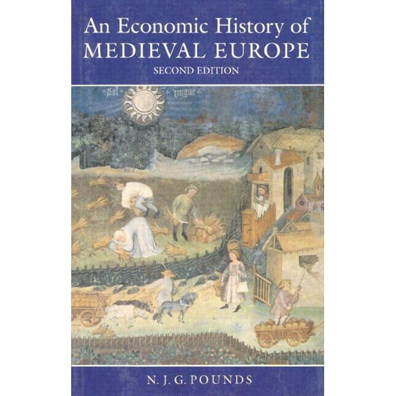 An Economic History of Medieval Europe, (Paperback)