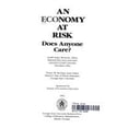 thumbnail image 1 of Pre-Owned An Economy at Risk : Does Anyone Care? 9780884062486 Used, 1 of 1