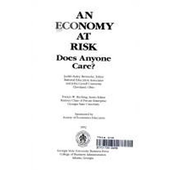 Pre-Owned An Economy at Risk : Does Anyone Care? 9780884062486 Used