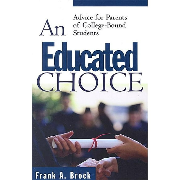 An Educated Choice (Paperback)