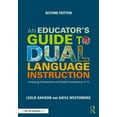 thumbnail image 1 of An Educator's Guide to Dual Language Instruction: Increasing Achievement and Global Competence, K-12, (Paperback), 1 of 1