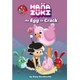 thumbnail image 1 of Pre-Owned Hanazuki Chapter Books: Hanazuki: An Egg to Crack : (A Hanazuki Chapter Book) (Hardcover), 1 of 1