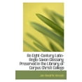 thumbnail image 1 of An Eight-Century Latin-Anglo-Saxon Glossary (Paperback), 1 of 1