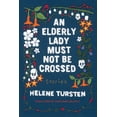 thumbnail image 1 of Pre-Owned An Elderly Lady Must Not Be Crossed (Hardcover) 1641291672 9781641291675, 1 of 2