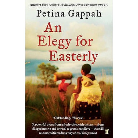 Pre-Owned An Elegy for Easterly (Paperback 9780571246946) by Petina Gappah
