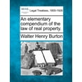 thumbnail image 1 of An Elementary Compendium of the Law of Real Property. (Paperback), 1 of 1
