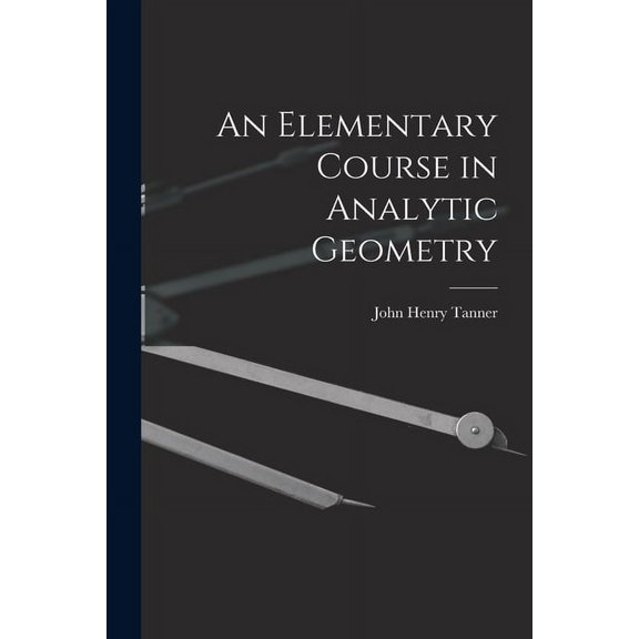 An Elementary Course in Analytic Geometry (Paperback)