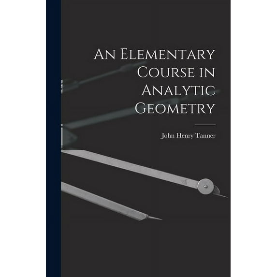 An Elementary Course in Analytic Geometry (Paperback)