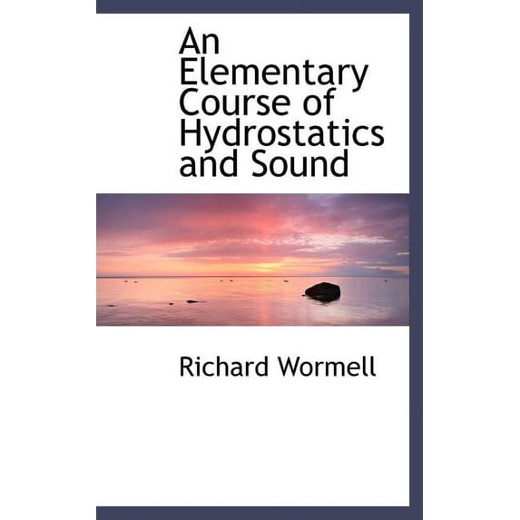 An Elementary Course of Hydrostatics and Sound (Hardcover)