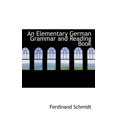 thumbnail image 1 of An Elementary German Grammar and Reading Book (Paperback), 1 of 1