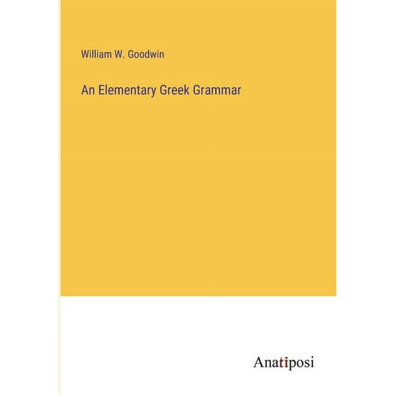 An Elementary Greek Grammar