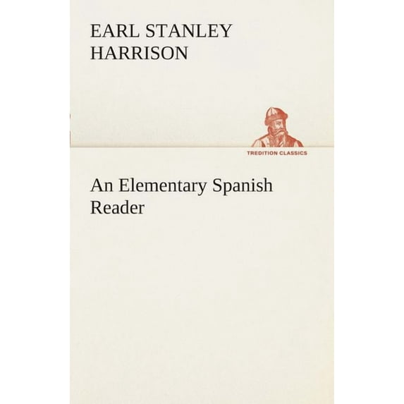 An Elementary Spanish Reader (Paperback)