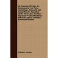 thumbnail image 1 of An Elementary Treatise on Astronomy. in Four Parts. Containing a Systematic and Comprehensive Exposition of the Theory, and the More Important Practical Problems; With Solar, Lunar, and Other Astronom, 1 of 1