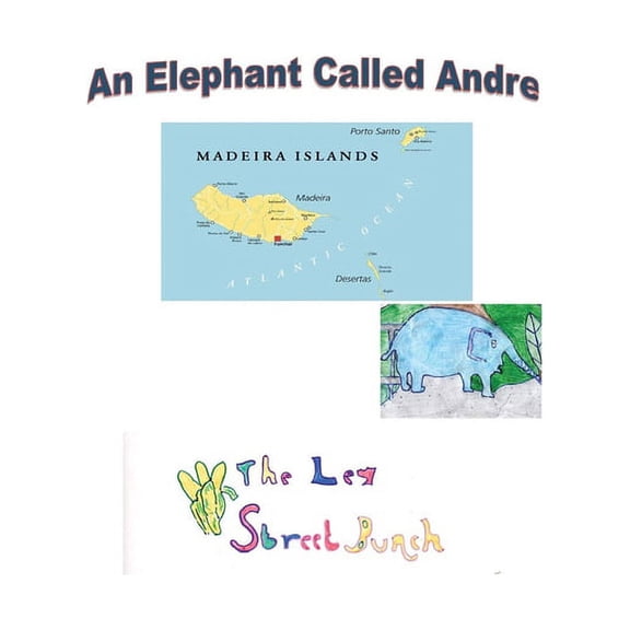 An Elephant Called Andre, (Paperback)