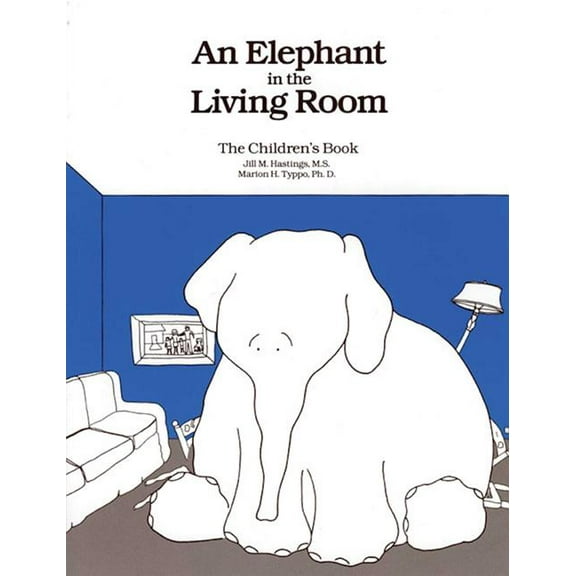 An Elephant In the Living Room The Children's Book (Paperback)
